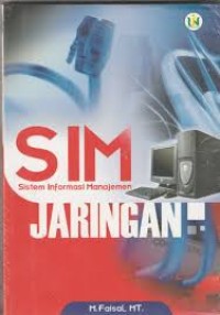 SIM : sistem informasi manajemen  jaringan