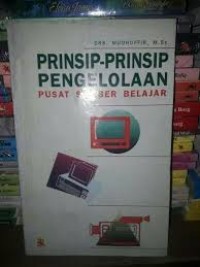 Prinsip-Prinsip Pengelolaan Pusat Sumber Belajar