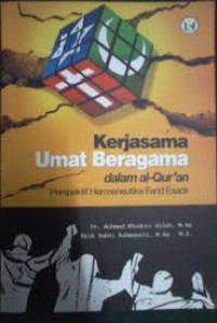 Kerjasama Umat Beragama Dalam Al-Quran: perspektif hermeneutika Farid Esack