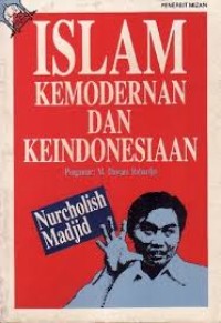 Islam Kemodernan dan Keindonesiaan