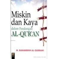 Miskin dan Kaya Dalam Pandangan AL-Quran