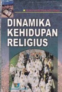 Dinamika Kehidupan Religius