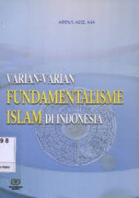 Varian-Varian Fundamentalisme Islam Di Indonesia