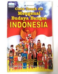 Mengenal Budaya Bangsa