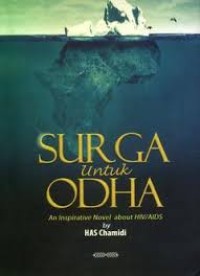 Surga Untuk Odha: an inspirative novel about HIV/AIDS