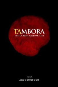 TAMBORA : ketika bumi meledak 1815