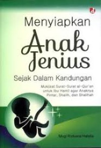 Menyiapkan Anak Genius Sejak Dalam Kandungan