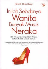 Inilah Sebabnya Wanita Banyak Masuk Neraka