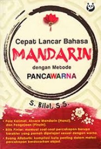 Cepat Lancar Bahasa Mandarin Dengan Metode PANCAWARNA