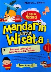 Lancar Ngobrol Mandarin Untuk Wisata