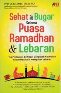 Sehat dan Bugar Selama Puasa Ramadhan & Lebaran