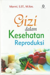 Gizi dan Kesehatan Reproduksi