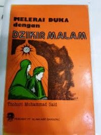 Melerai Duka dengan Dzikir Malam