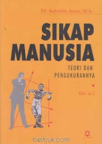 Sikap Manusia : teori dan pengukurannya