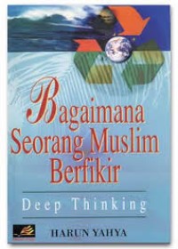 Bagaimana Seorang Muslim Berfikir