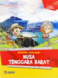 Ayo Mengenal Indonesia : Nusa Tenggara