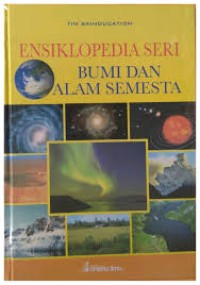 Ensiklopedia Seri Bumi Dan Alam Semesta