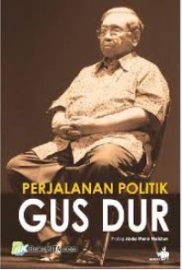 Perjalanan Politik Gus Dur