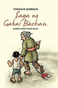 Saga No Gabai Bachan Nenek hebat dari saga