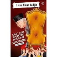 Saat-saat Terakhir Bersama Soeharto