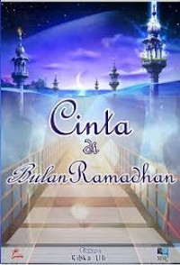 Cinta Di Bulan Ramadhan