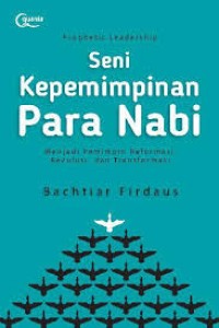 Seni Keemimpinan Para Nabi