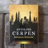 Antologi Cerpen Indonesia-Malaysia