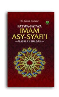 Fatwa Fatwa Imam Asy-Syafi'i