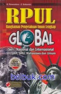 RPUL Rangkuman Pengetahuan Umum Lengkap GLOBAL