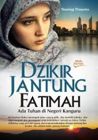 Dzikir Jantung Fatimah : ada Tuhan di negeri kanguru