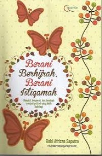 Berani berhijrah,Berani istiqamah