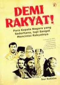 Demi Rakyat! para kepala negara yang sederhana, tapi mencintai rakyatnya