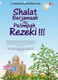 Shalat Berjamaah itu Pelimpah Rezeki !!