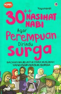 30 Nasihat Nabi agar Perempuan Dirindu Surga