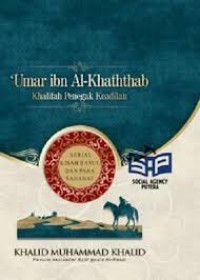 Umar ibn Al-Khaththab: khalifah penegak keadilan