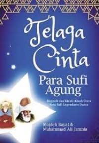 Telaga Cinta Para Sufi Agung