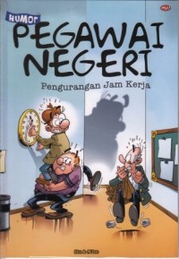 Humor Pegawai Negeri: Pengangguran Jam Kerja