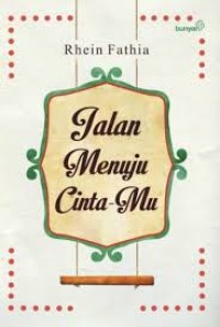 Jalan Menuju Cinta-Mu