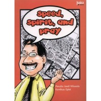 Speed, Spirit, and Pray