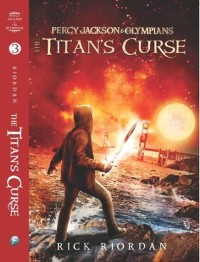 Percy Jacson & Olympians 3 : Titan's Curse