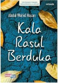 Kala Rasul Berduka