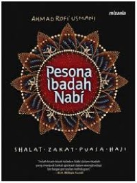 Pesona Ibadah Nabi