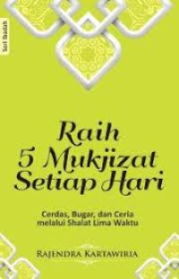 Raih 5 Mukjizat Setiap Hari