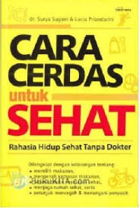 Cara Cerdas Untuk Sehat