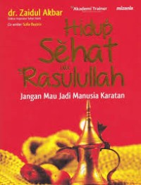 Hidup Sehat Ala Rasulullah