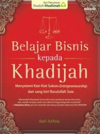 Belajar Bisnis pada Khadijah