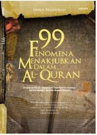 99 Fenomena Menakjubkan dalam Al-quran