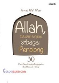 Allah Cukuplah Engkau Sebagai Penolong