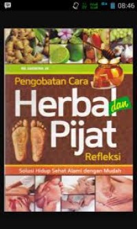 Penyembuhan Alami Dengan Pijat Refleksi Dan Resep Obat Tradisional