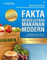 Fakta Mengejutkan Makanan Modern